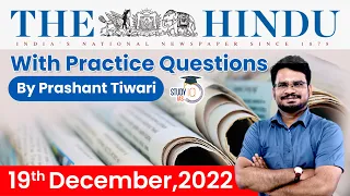 19th December 2022 | The Hindu Newspaper Analysis by Prashant Tiwari | UPSC Current Affairs 2022