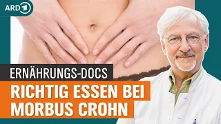 Morbus Crohn: Mit Ernährung Schübe vermindern | Die Ernährungs-Docs | NDR