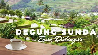 🔴 DEGUNG SUNDA ENAK DIDEGAR MP3 1 JAM FULL