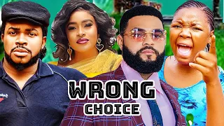 WRONG CHOICE(FULL MOVIE)~MALEEK MILTON/FLASH BOY/EKENE UMENWA/MARY IGWE~Latest Nigerian Movie