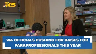 Washington officials pushing for raises for paraprofessionals this year