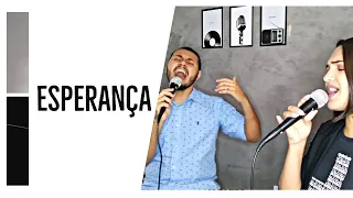 Esperança - Julia Vitória Feat. Gabriel Guedes #COVER