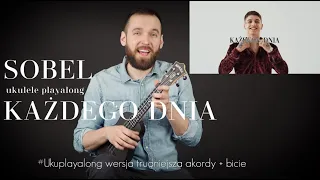 Sobel - Każdego dnia | Cover Ukulele