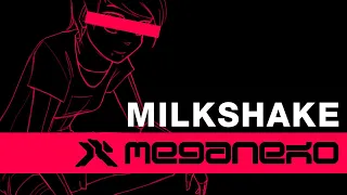 meganeko - Milkshake (Official Audio)