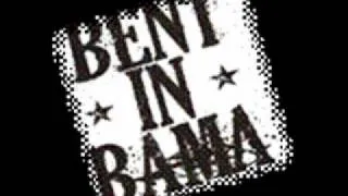 Bent In Bama - Another Day - New Original