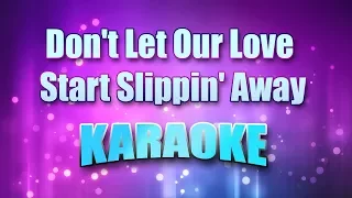 Gill, Vince - Don't Let Our Love Start Slippin' Away (Karaoke & Lyrics)