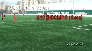 27.02.2021 U9 Динамо - U10 ДЮСШ-15 (Киев)  7:0