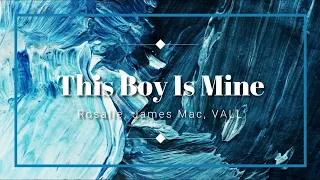 The Boy Is Mine (feat. Rosalie)