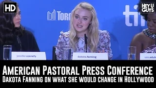 Dakota Fanning on what she would change in Hollywood - American Pastoral Press Conference (TIFF16)