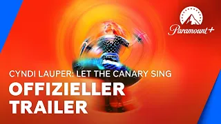 Cyndi Lauper: Let The Canary Sing (Offizieller Trailer) OmU | Paramount+ Deutschland