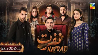 Nafrat - Episode 11 - 22nd January 2024 [ Anika Zulfikar & Uzair Jaswal ] - HUM TV