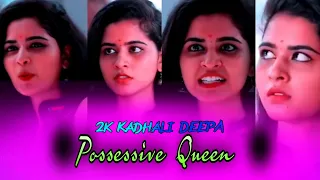 Deepa 😘 - Possessive Queen || 2k Kadhali 😍 || Cute Video || WhatsApp Status 🤩 || Mr Black Love's 💥