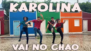 KAROLINA VAI NO CHÃO AN AN AN - NOVA DANCINHA VIRAL - ERÓTICO -COREOGRAFIA OFICIAL