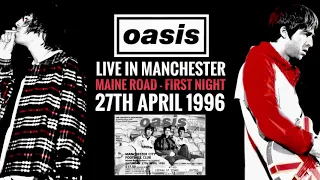 Oasis - Live at Maine Road (27th April 1996) - Source Merge