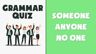 🇺🇸English quiz🇺🇸 FOR BEGINNERS | SOMEONE, ANYONE, NO ONE
