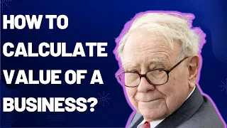 How to calculate Intrinsic value of a Business| Warren Buffet