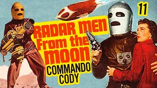 Radar Men from the Moon - 11 Planned Pursuit