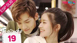 ESPSUB [Te Escucho] EP19 | Obligada a vivir con mi falso novio músico | Zhao Lusi/Wang Yilun | YOUKU