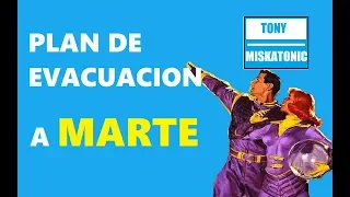 Tú te quedas, ellos se van: Alternativa 3. Evacuación a Marte.