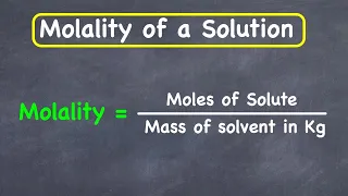 Molality with an example problem