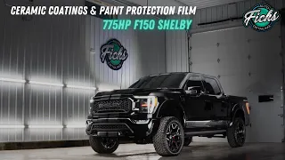 Ceramic Coatings & Paint Protection Film on 775 HP Shelby F-150!