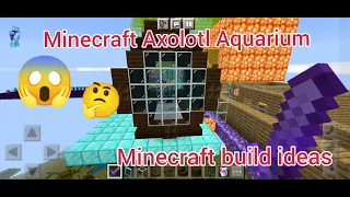 Minecraft Axolotl Aquarium | Minecraft Build Ideas | How to build Axolotl house in Minecraft 🔥🙀