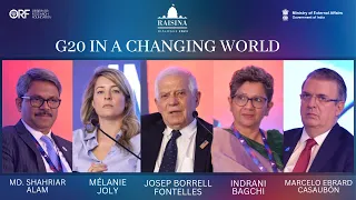 The New High Table: Realigning the G20 in a Changing World | Raisina Dialogue 2023
