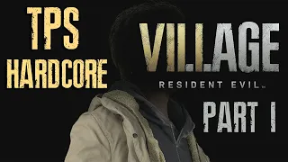 Resident Evil Village Hardcore en TPS - LET'S PLAY FR #1