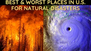 Best and Worst Places in U.S. for Natural Disasters