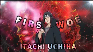 100 subs Special - Itachi uchiha - First woe [Edit/AMV] #naruto #itachi #edit