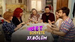 Jet Sosyete 37.Bölüm (Tek Parça Full HD)