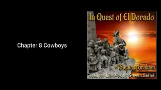 In Quest of El Dorado by Stephen Graham - Chapter 8