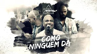 Mr.Dan - Como ninguém dá (#Experi White)