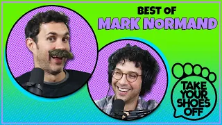 Best of Mark Normand (Tuesdays with Stories!) on Take Your Shoes Off