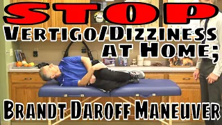 Stop Vertigo/Dizziness at Home; Brandt Daroff Maneuver