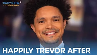 Happily Trevor After: Accents, Trump & More | The Daily Show