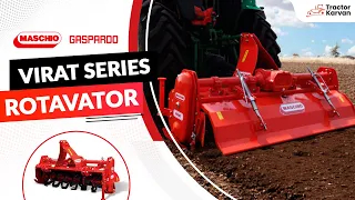 Maschio Gaspardo Virat Series Rotavator with U Shape Blade, Features, Price I Tractorkarvan.