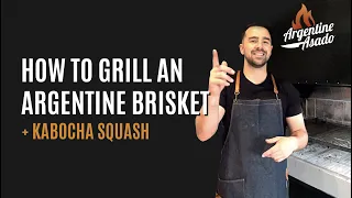 Grilling an Argentine Brisket (Vacio) and Kabocha Squash | Argentine Asado | Argentine BBQ