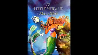 Disney The Little Mermaid Make A Splash 2023 *New Read*