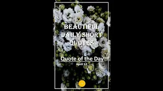 🟡 Beautiful Daily Short Quotes I Quote of the day I April 12 I #shorts