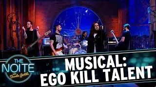 Ego Kill Talent toca "Last Ride" | The Noite (15/09/17)