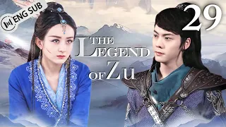 [Eng Sub] The Legend of Zu EP 29 (Zhao Liying, William Chan, Nicky Wu) | 蜀山战纪之剑侠传奇