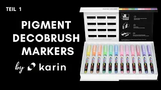 Was sind die Pigment Decobrush Marker von KARIN Tutorial und wie werden sie verwendet (Teil 1 von 3)