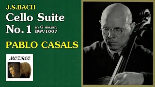 バッハ Bach: 無伴奏チェロ組曲 第1番 ト長調 Cello Suite No. 1 BWV1007/パブロ・カザルス Pablo Casals 1938/レコード/高音質