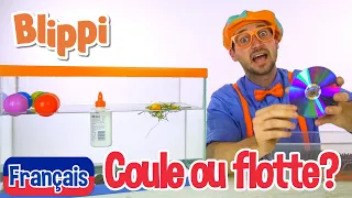 Blippi en français - Coule ou flotte? | Vidéos éducatives pour les enfants
