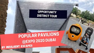 Opportunity District Tour || Popular Pavilions || Expo 2020 Dubai || 60FPS