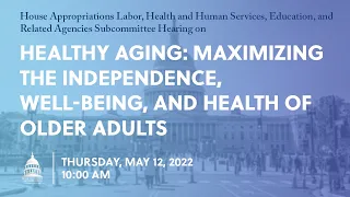 Healthy Aging: Maximizing the Independence, Well-being, and Health of Older Adults (EventID=114721)