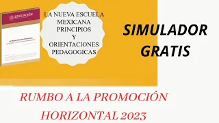 SIMULADOR NUEVA ESCUELA MEXICANA/ PROMOCIÓN HORIZONTAL 2023 #usicamm