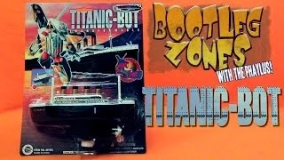 Bootleg Zones: Titanic Bot