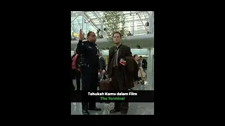 Tahukah Kamu dalam Film The Terminal